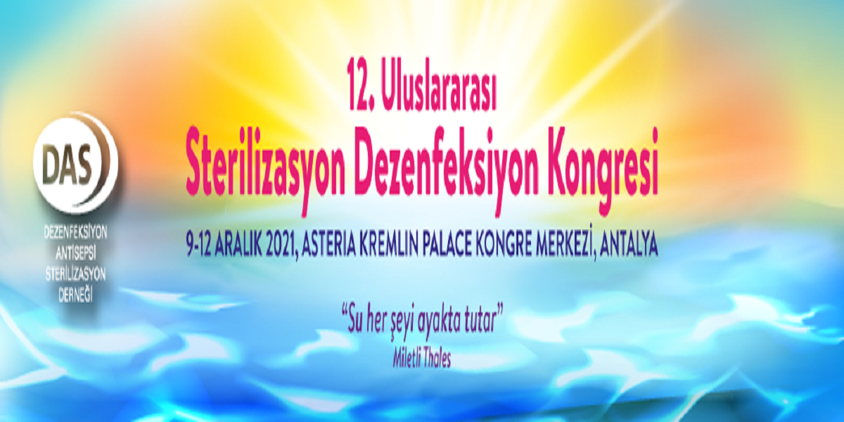 12. Uluslararası Sterilizasyon ve Dezenfeksiyon Kongresi 9-12 Aralık 2021