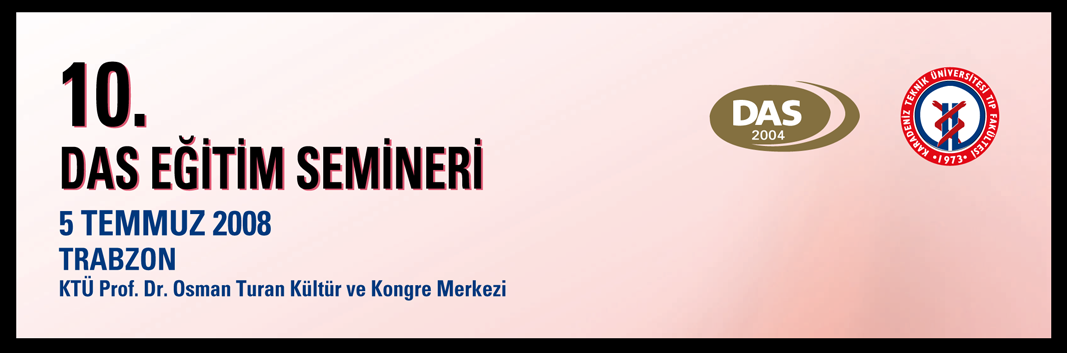 10. DAS Eğitim Semineri TRABZON